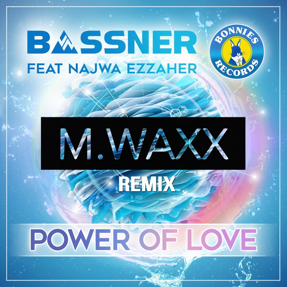 Picture of Power of Love (feat. Najwa Ezzaher & M.Waxx) [Remix]