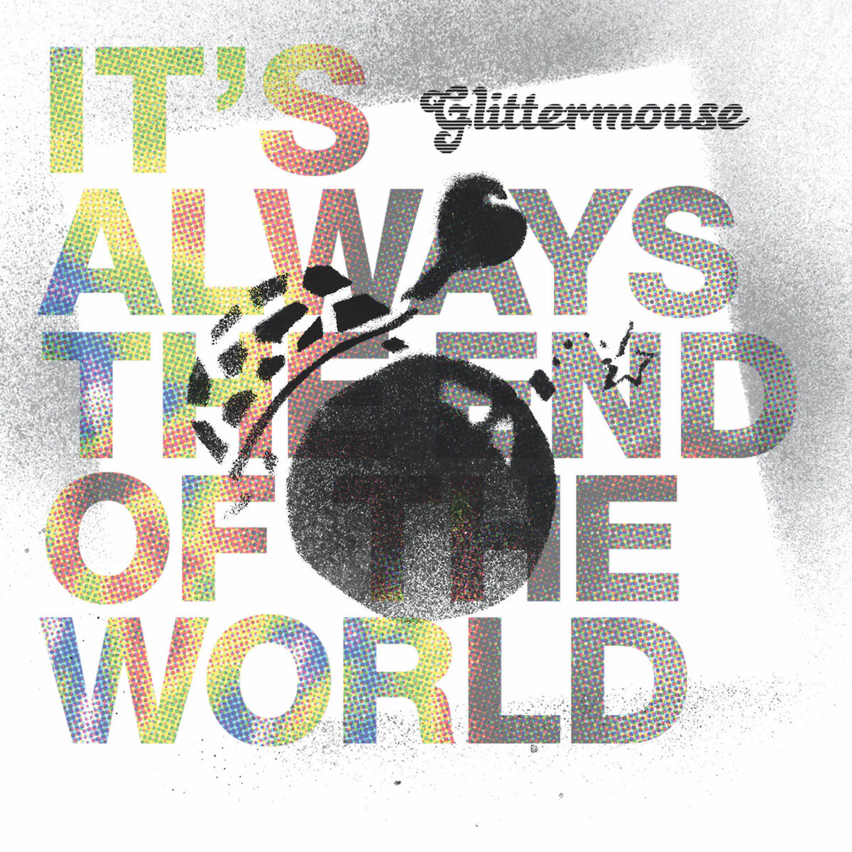 Album cover of It’s Always the End of the World