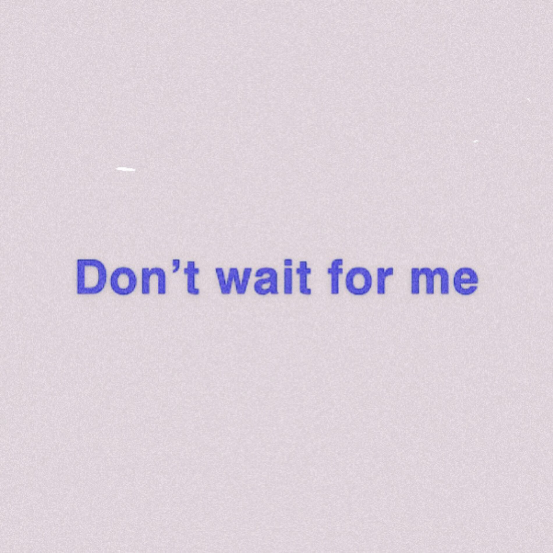 Album cover of Don’t wait for me (Remixes)