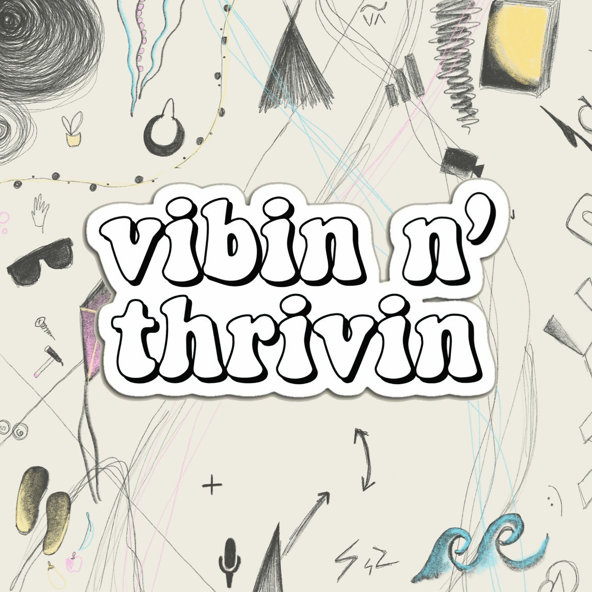 Album cover of Vibin n' Thrivin - , Pt. 1