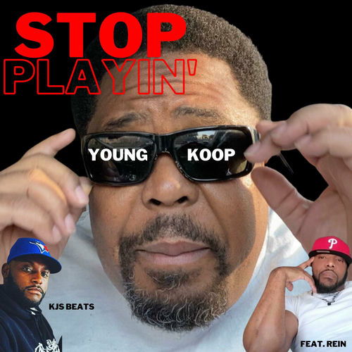 Young Koop - Stop Playin' (feat. Rein & KJS Beats) | Deezer