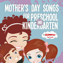 Cover of Mother's Day Songs for Preschool and Kindergarten