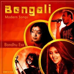 Cover of Bondhu Eso - Bengali Modern Songs