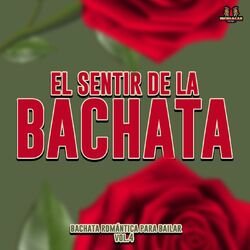 Cover of Bachata Romantica Para Bailar Vol. 4
