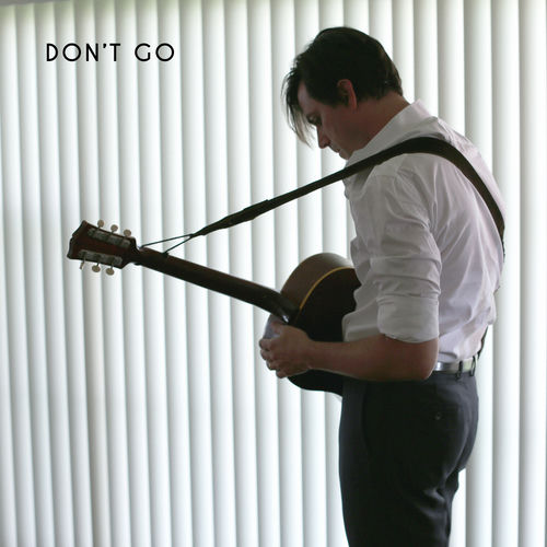 Don't Go sleeve