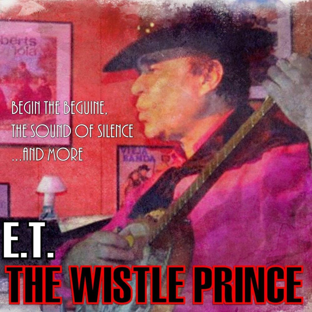 Picture of The Wistle Prince: Begin the Beguine, the Sound of Silence... and More