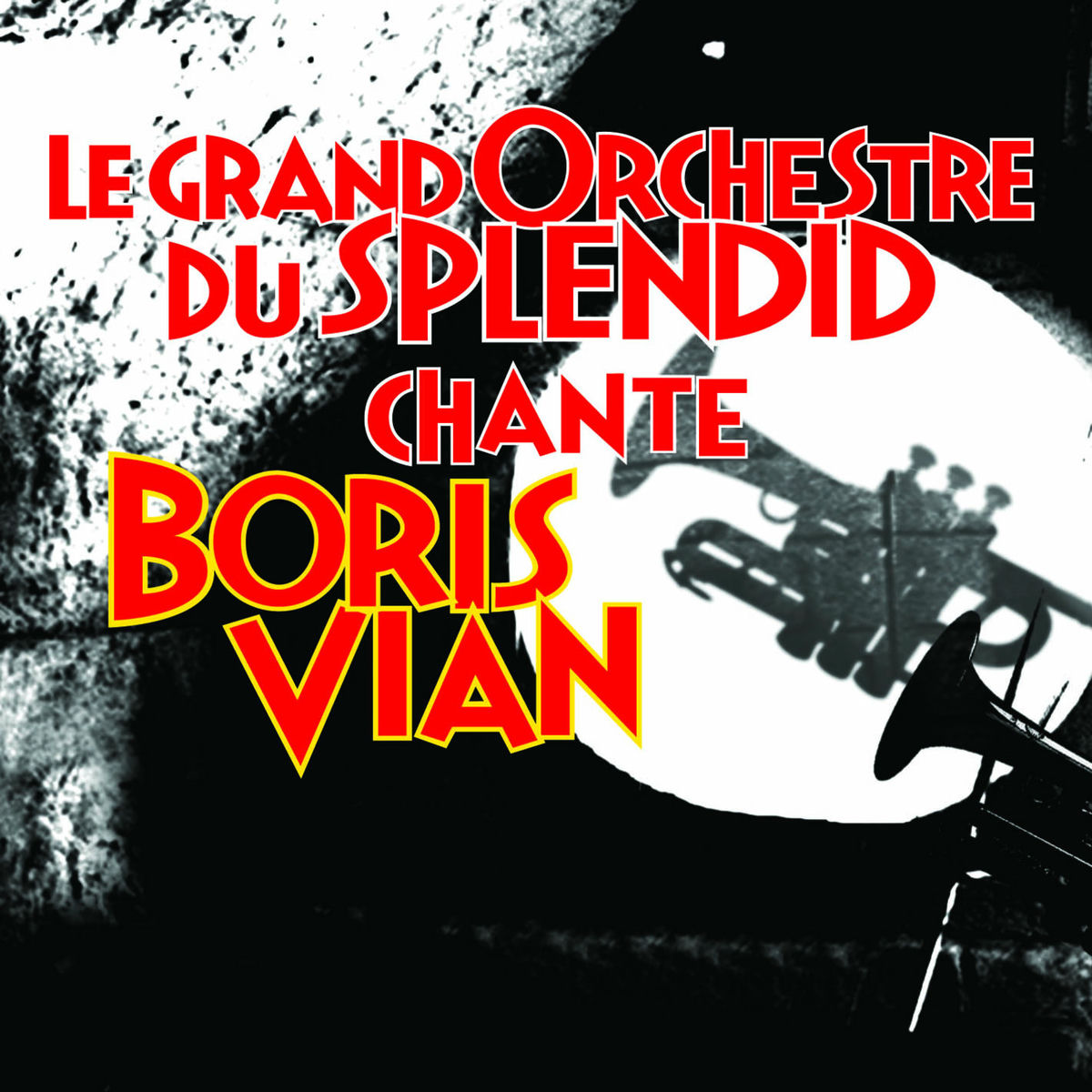 Album picture of Le Grand Orchestre Du Splendid Chante Boris Vian