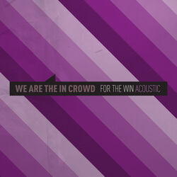 Cover of For The Win (Acoustic)