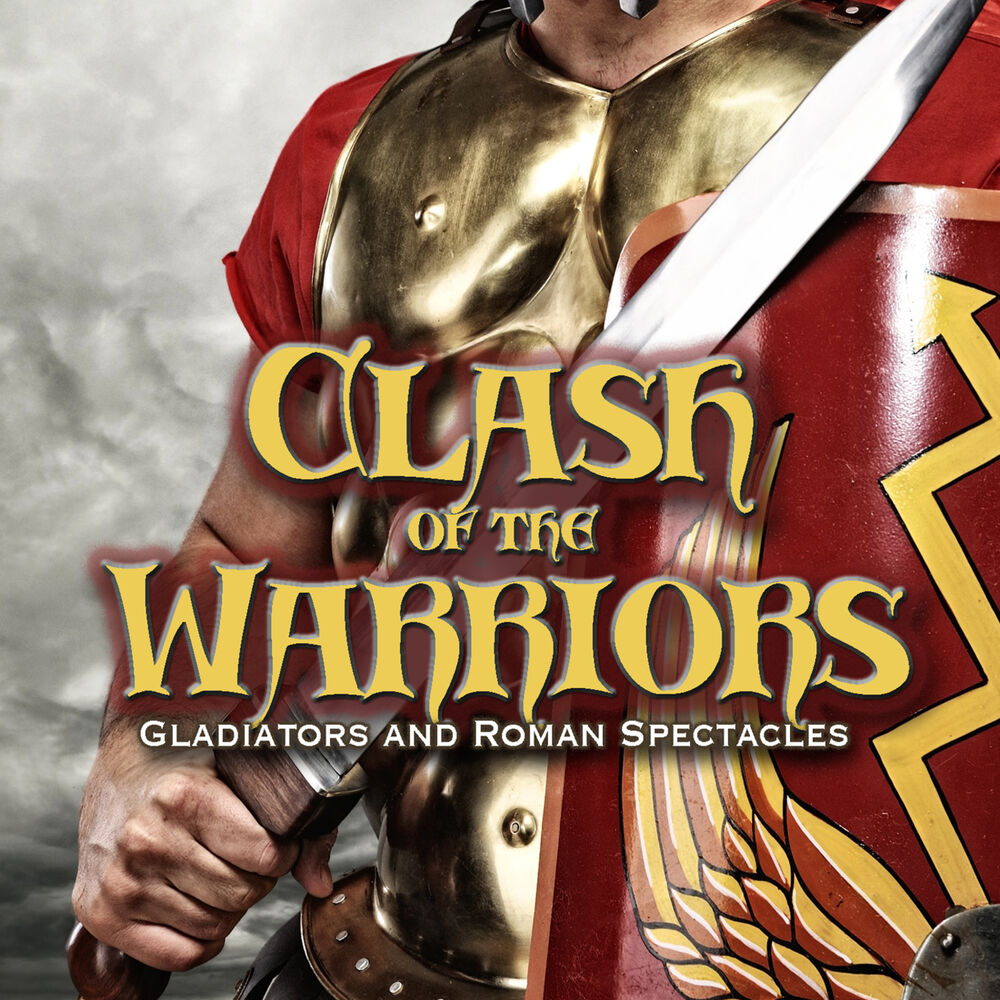 Picture of Clash of the Warriors: Gladiators and Roman Spectacles