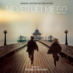 Cover of Never Let Me Go (Original Motion Picture Soundtrack)