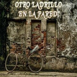 Cover of Otro Ladrillo en la Pared