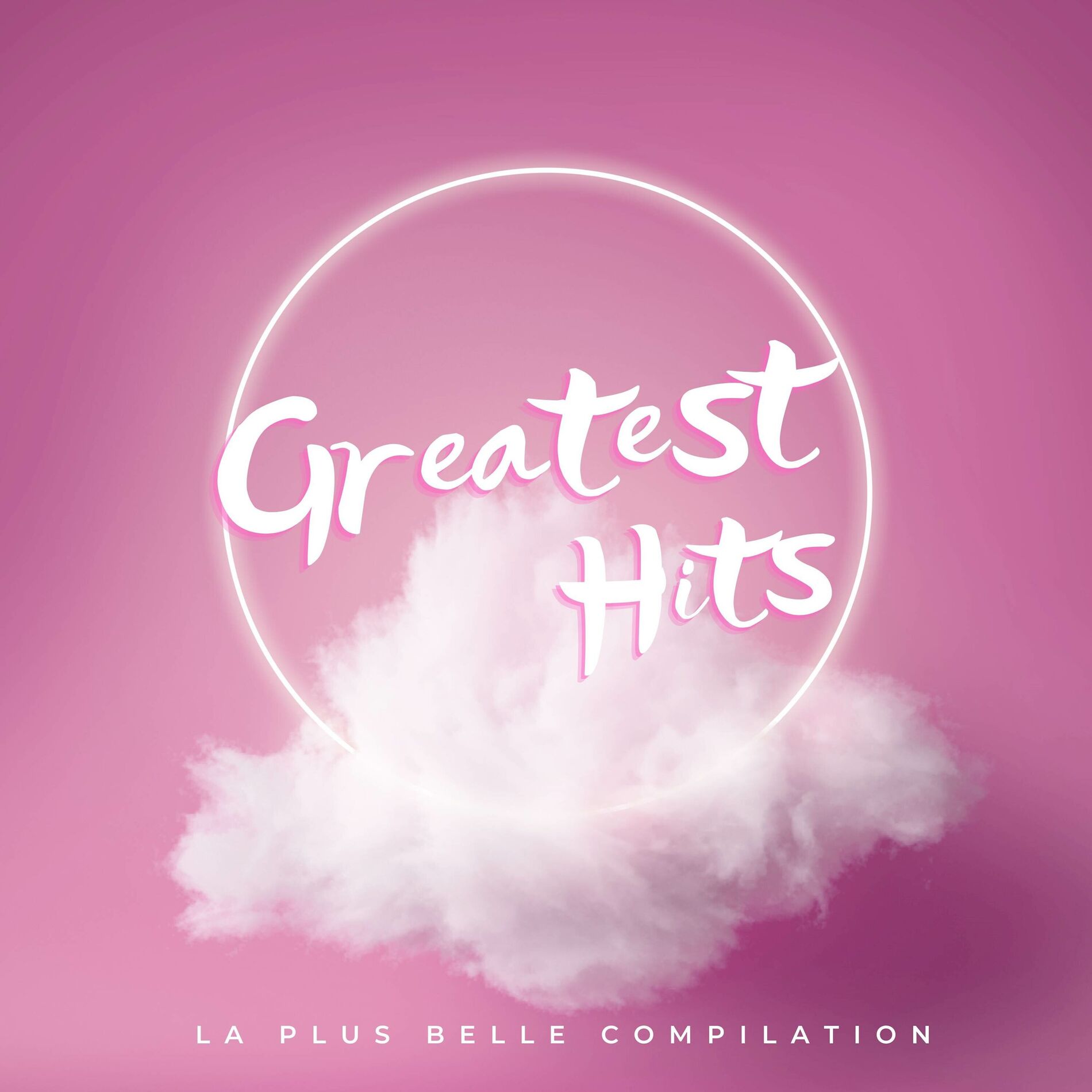 Album cover of Greatest Hits (La Plus Belle Compilation)