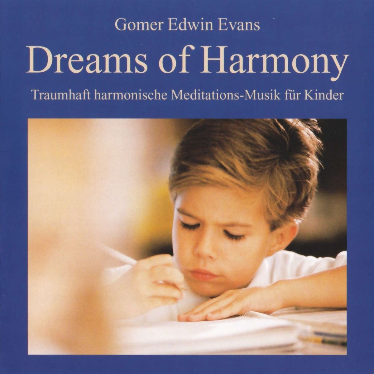 Album cover of Dreams Of Harmony : Meditationsmusik für Kinder