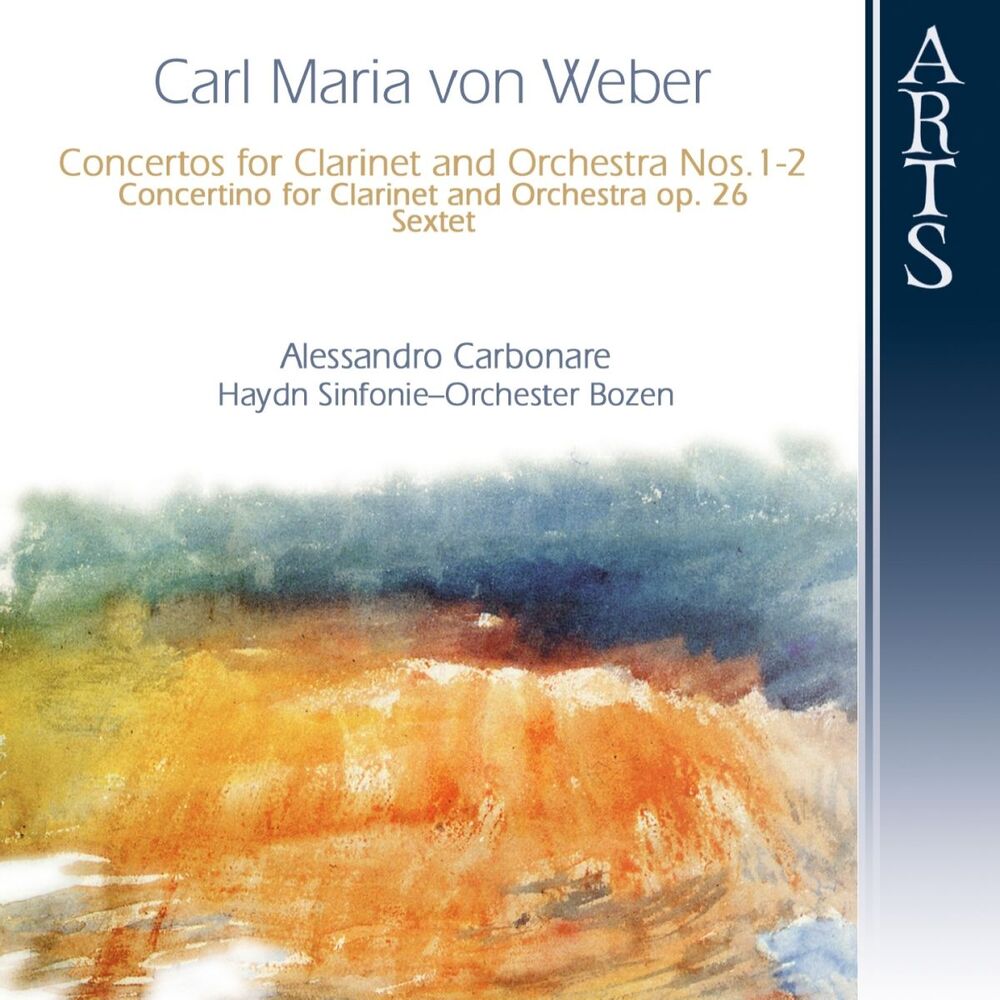 Picture of Weber: Concertino for Clarinet and Orchestra, Op. 26, Concertos for Clarinet and Orchestra, Nos. 1-2 & Sextet for Clarinets, 2 Bas