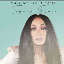 Cover of Make Me Say It Again