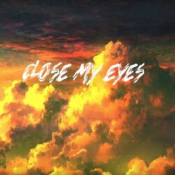 Cover of Close My Eyes