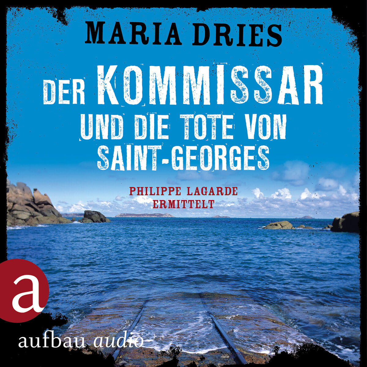 Album cover of Der Kommissar und die Tote von Saint-Georges - Kommissar Philippe Lagarde - Ein Kriminalroman aus der Normandie, Band 11 (Ungekürzt)