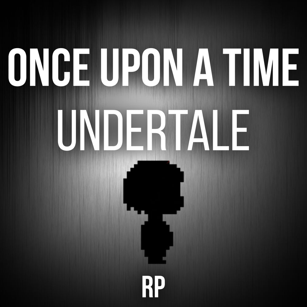 Picture of Once Upon a Time (From "Undertale")