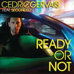 Cover of Ready Or Not (feat. Second Sun)