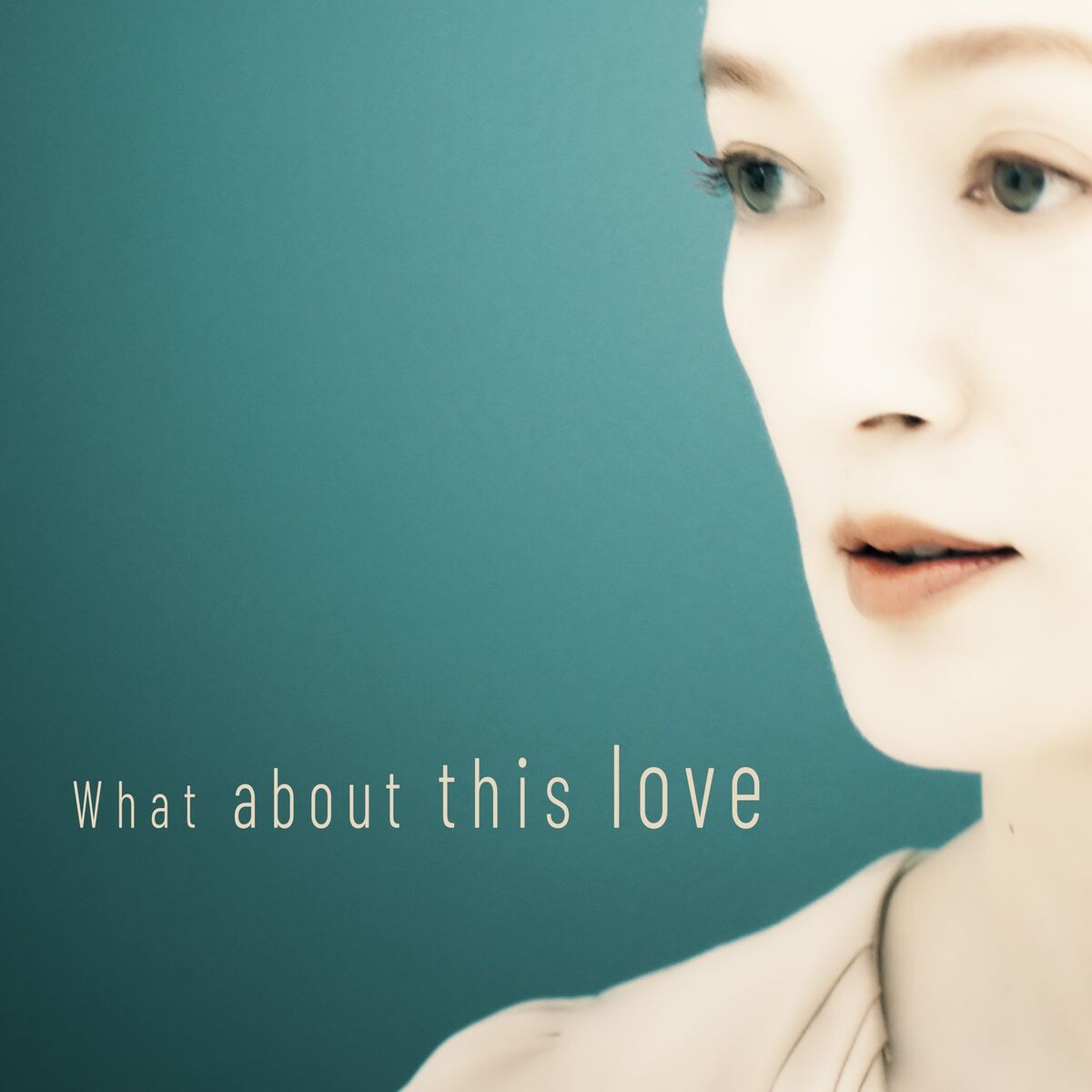 Album cover of What About This Love