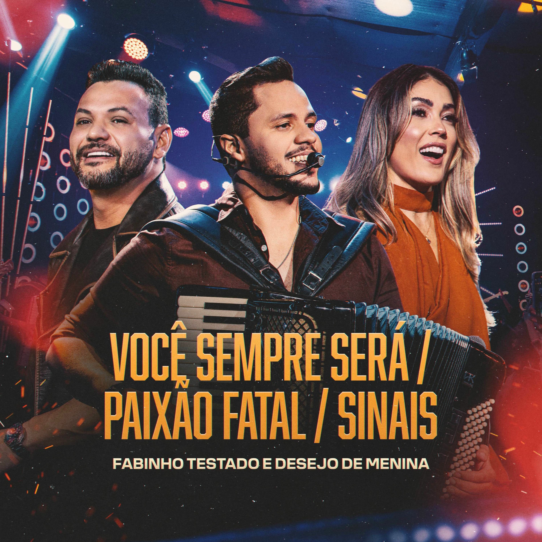 Album cover of Você Sempre Será / Paixão Fatal / Sinais