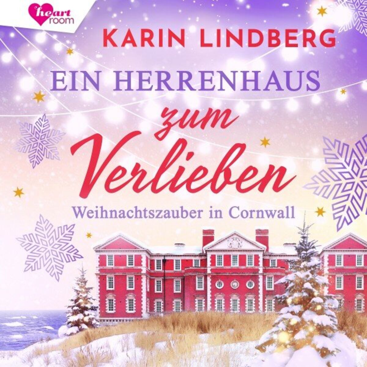 Album cover of Ein Herrenhaus zum Verlieben (Weihnachtszauber in Cornwall)