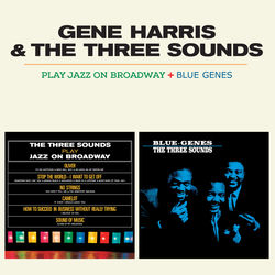 The Three Sounds Play Jazz on Broadway + Blue Genes