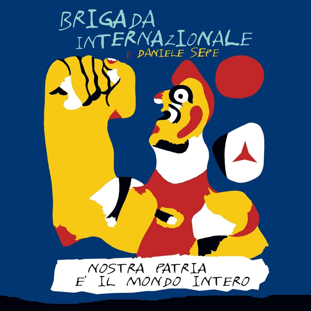 Picture of Nostra patria è il mondo intero