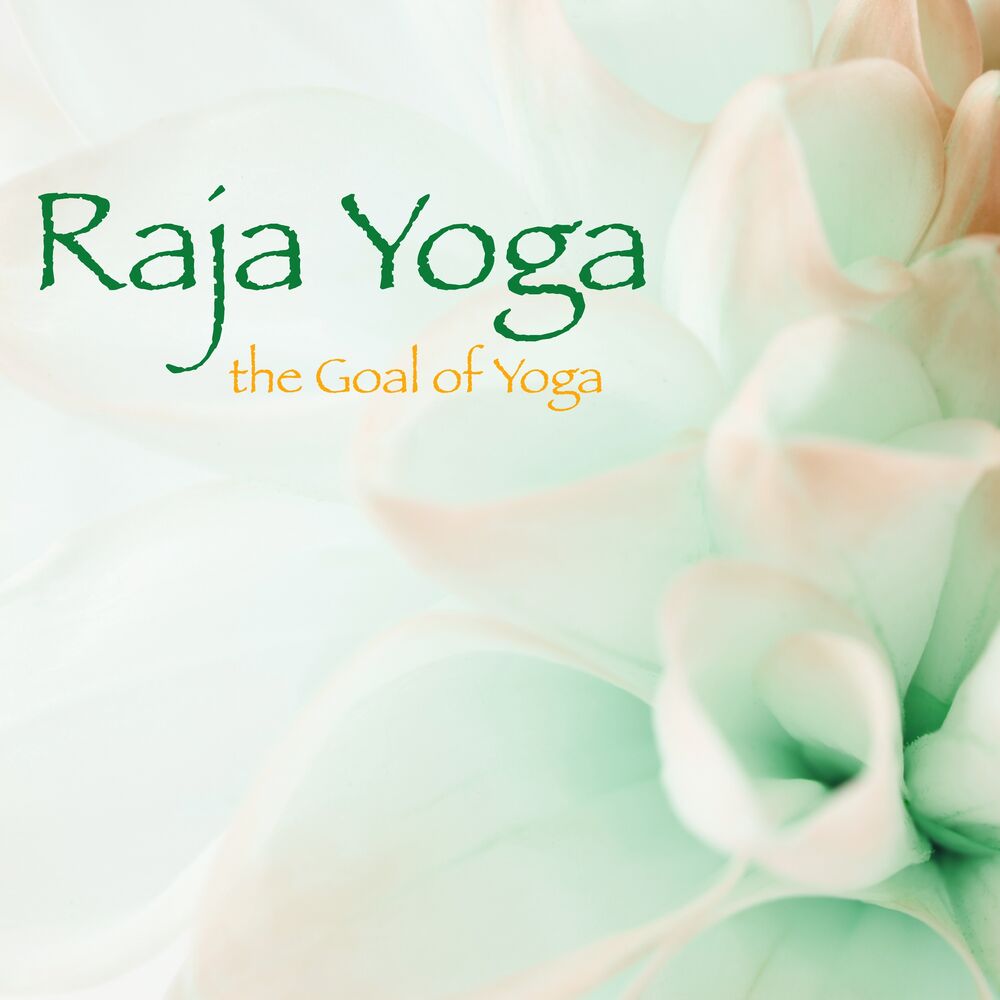 Picture of Raja Yoga, the Goal of Yoga – Samadhi Royal Yoga Sutras Inspiring Music for Meditation and Quiet Mind