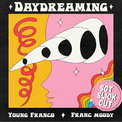 Cover of Daydreaming (Sgt Slick Remix)