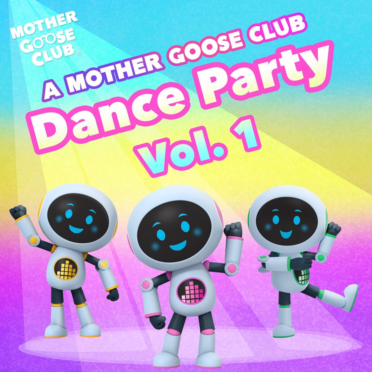 Album cover of A Mother Goose Club Dance Party Vol. 1