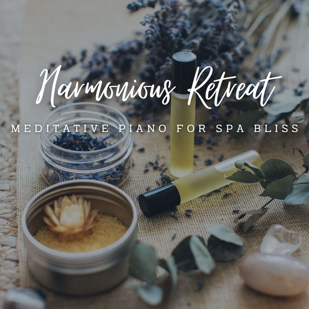Picture of Harmonious Retreat: Meditative Piano for Spa Bliss
