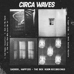 Cover of Sadder, Happier - The Box Room Recordings