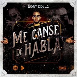 Cover of Me Canse de Habla'