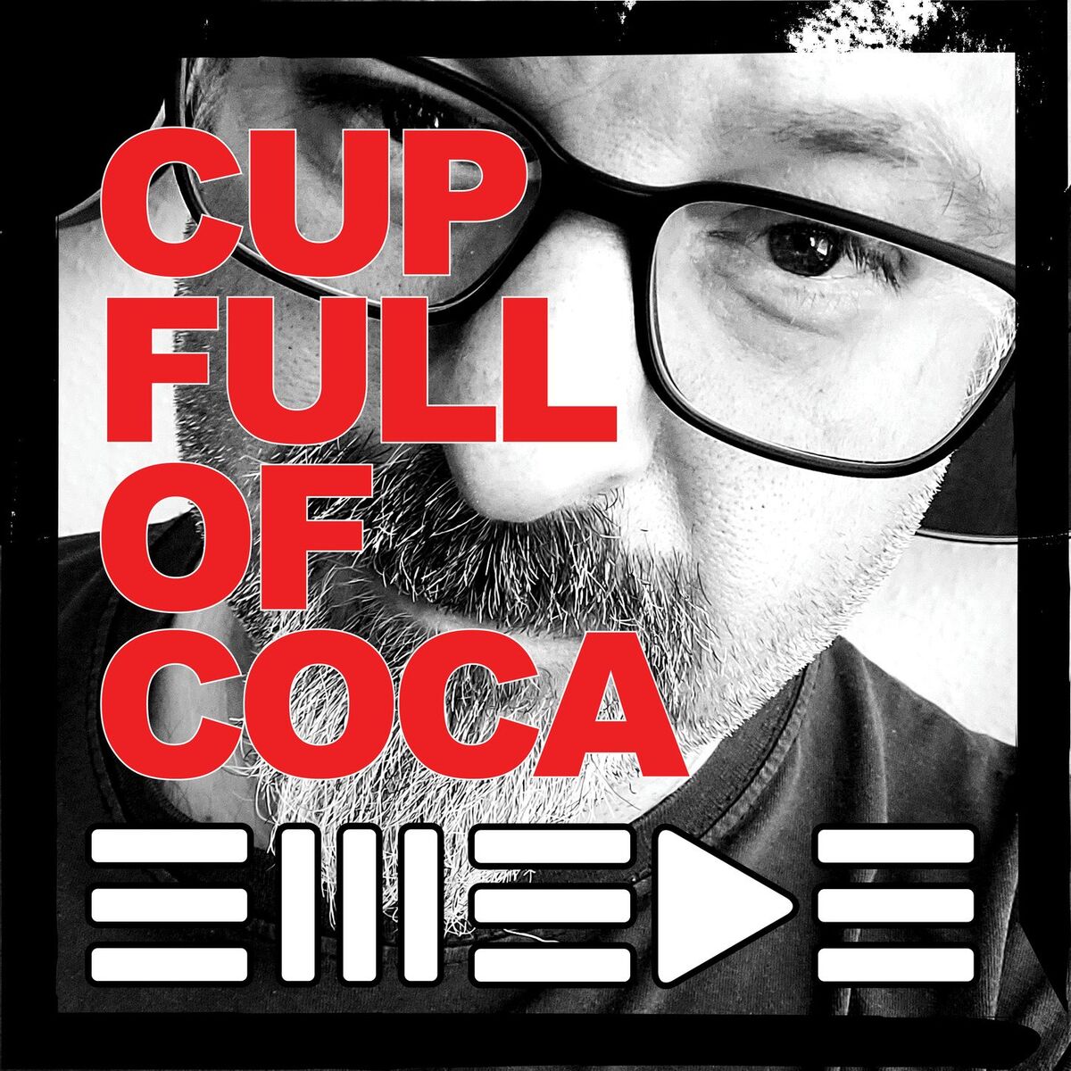 Album cover of Cup Full of Coca - June 2022 (Unplugged)