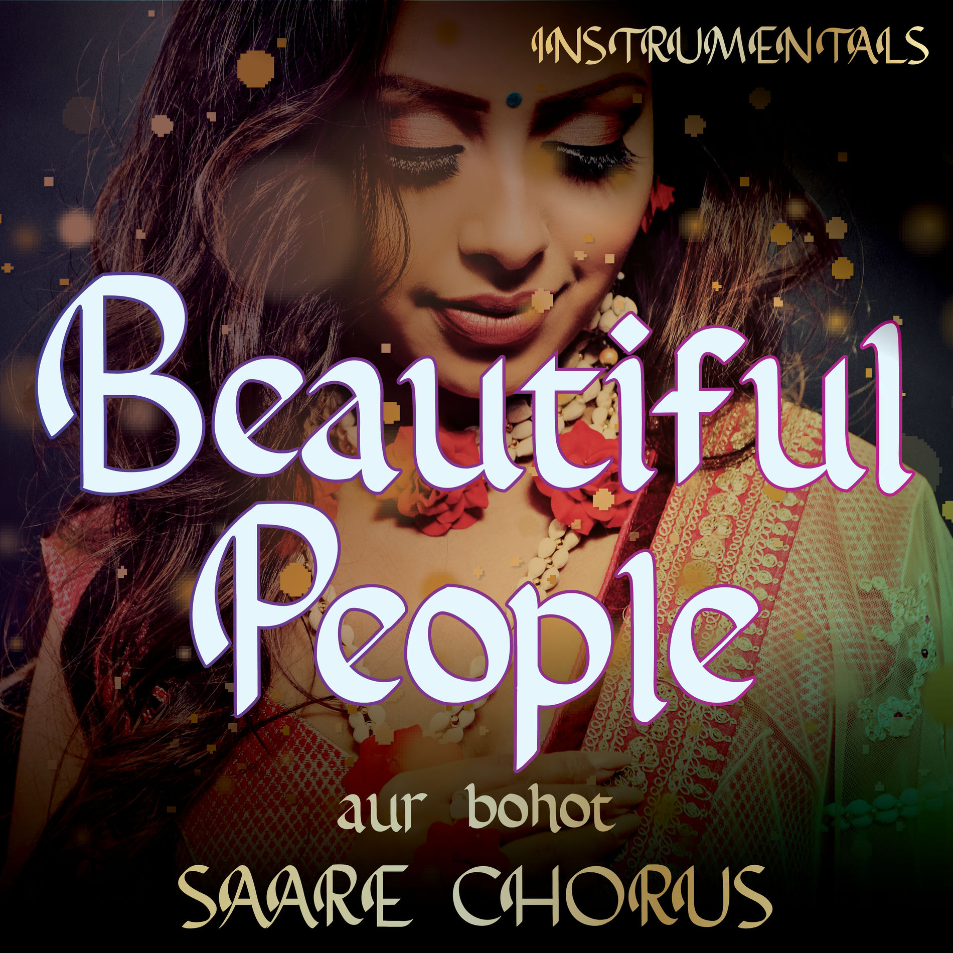 Album cover of Beautiful People Compilation aur bohot SAARE CHORUS (Instrumental Versions)