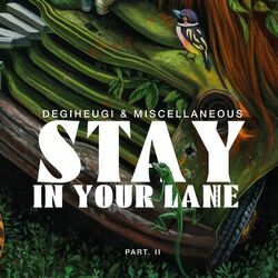 Cover of Stay in Your Lane (Part. 2)