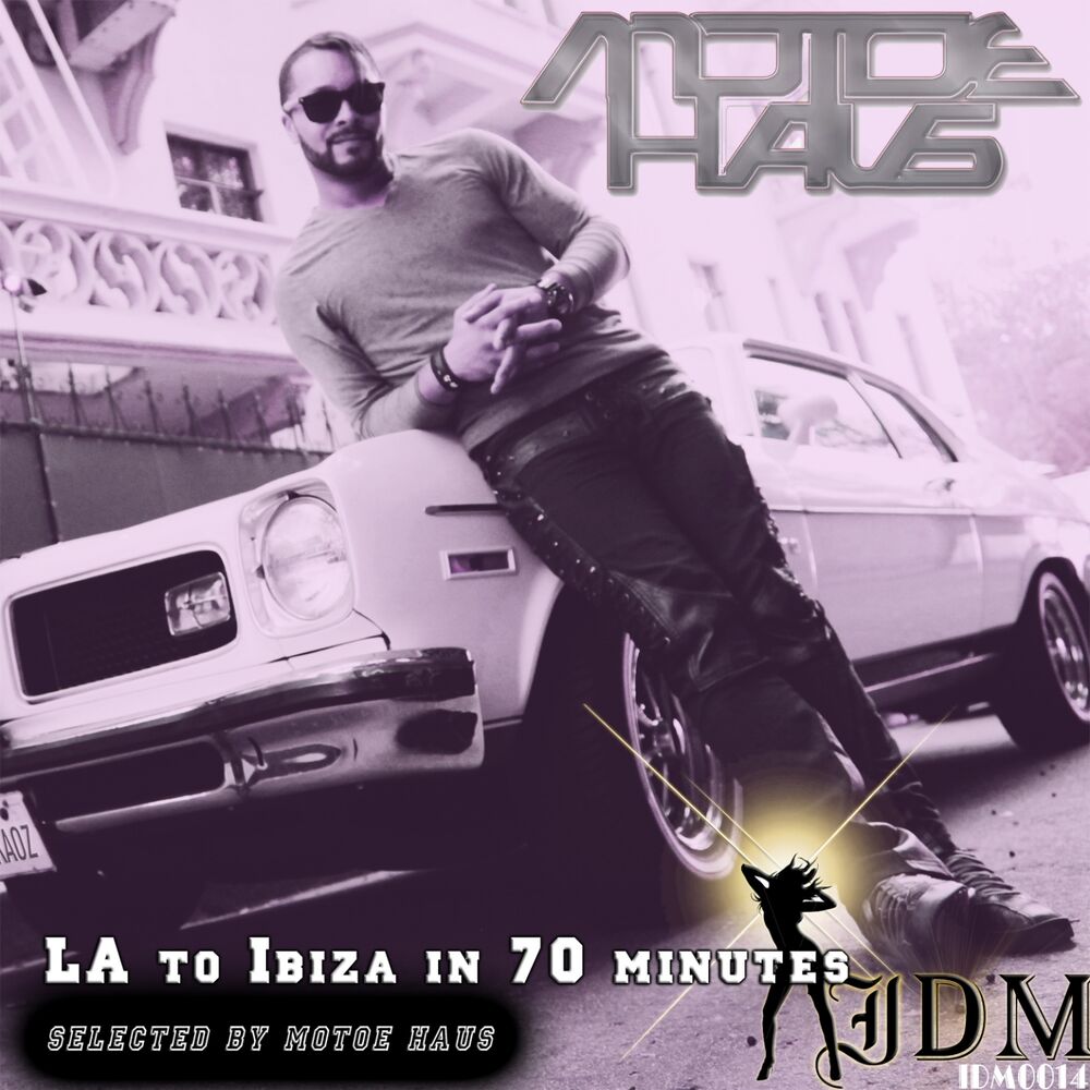 Picture of La to Ibiza in 70 Minutes (Selected by Motoe Haus)
