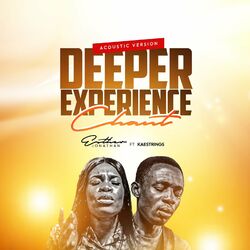 Cover of Deeper Experience Chant (Acoustic Version)