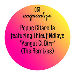Cover of Yangui Ci Birr (The Remixes)