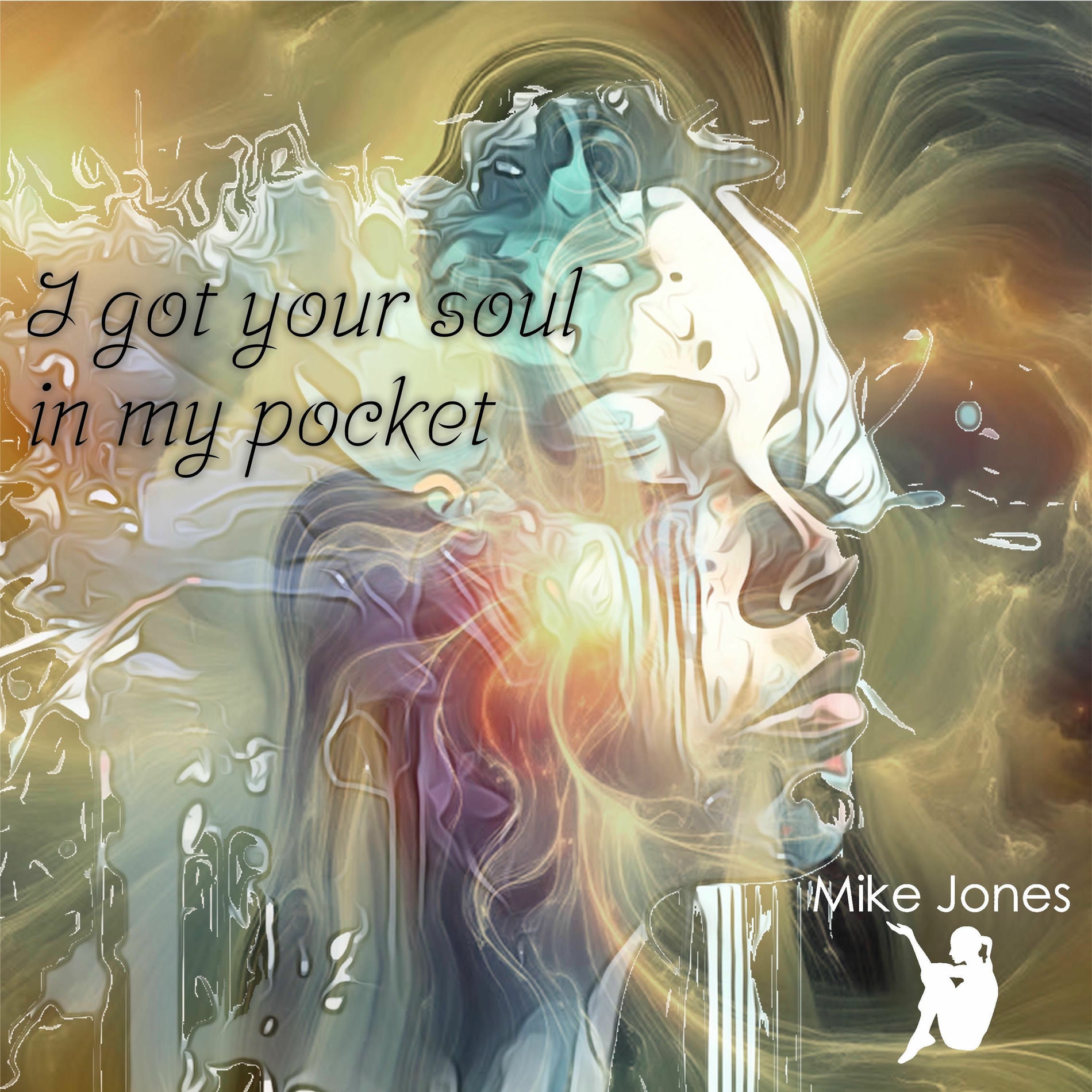 Album cover of I Got Your Soul in My Pocket