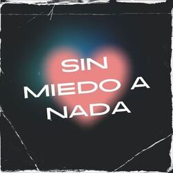Cover of Sin Miedo A Nada (Afro House)