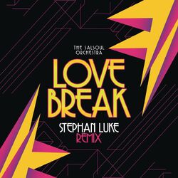 Cover of Love Break (Stephan Luke Remix)