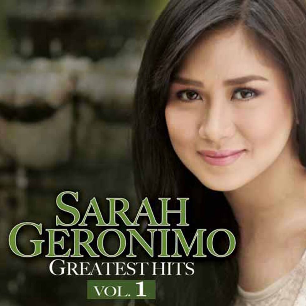 Picture of Sarah Geronimo Greatest Hits, Vol. 1