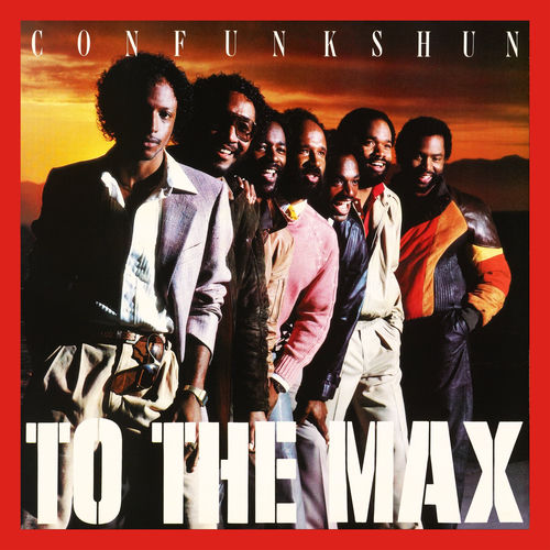 Con Funk Shun - To The Max (Expanded Edition) | Deezer