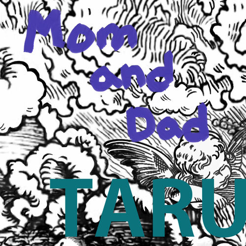 Taru – Mom and dad – Single