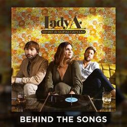 Cover of What A Song Can Do (Behind The Songs)