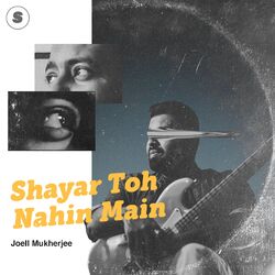 Cover of Shayar Toh Nahin Main