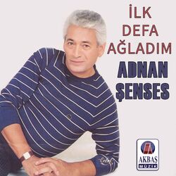 İlk Defa Ağladım