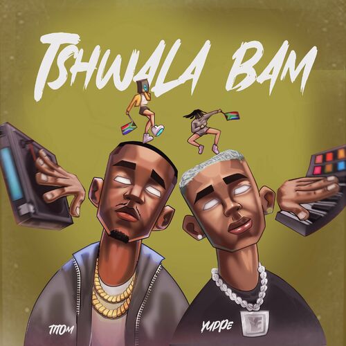 Tshwala Bam - Titom | Deezer